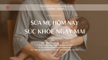 Tuần lễ thế giới Nuôi con bằng sữa mẹ năm 2025 (1/8/2025 - 7/8/2025)