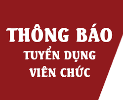 Thông báo Xét tuyển viên chức năm 2024